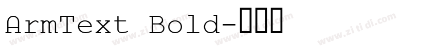 ArmText Bold字体转换 ArmText Bold字体转换